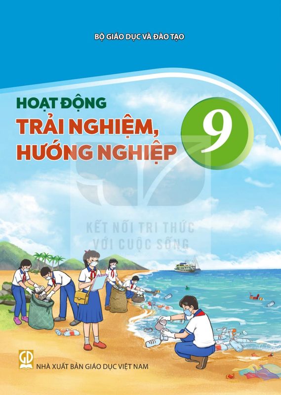 SGK Hoạt động trải nghiệm, hướng nghiệp 9 - Kết Nối Tri Thức