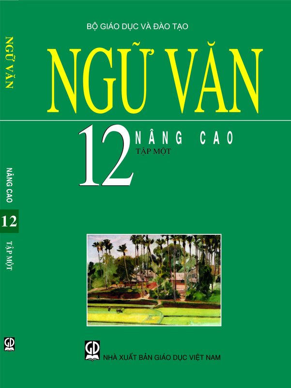 Ngữ văn 12 nâng cao Tập 1