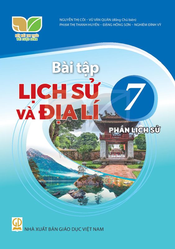 SBT Lịch sử và Địa lí 7 – Phần Lịch sử - Kết Nối Tri Thức
