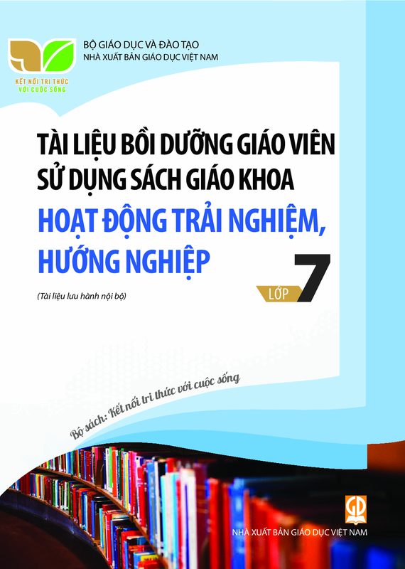 BDGV Hoạt động trải nghiệm, hướng nghiệp 7 - Kết Nối Tri Thức