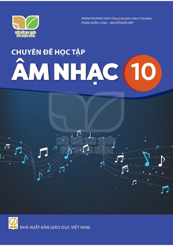 Sách chuyên đề học tập Âm nhạc 10 - Kết Nối Tri Thức