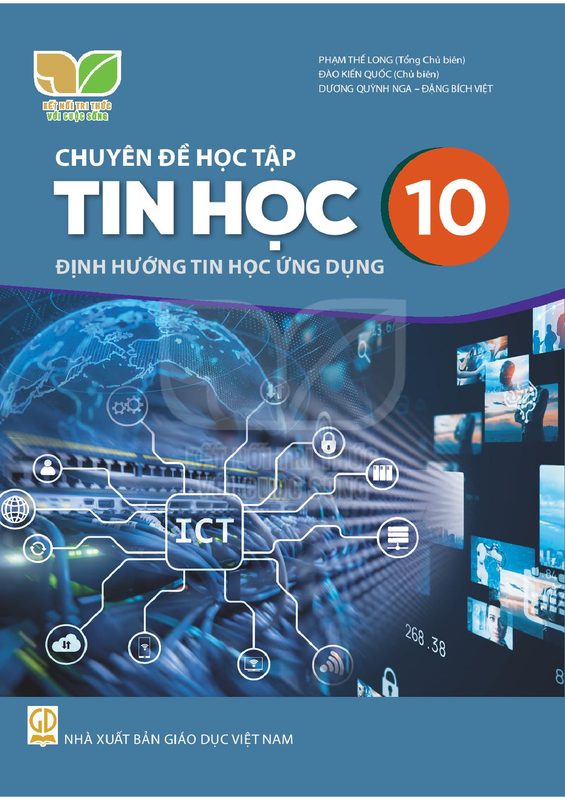 Chuyên đề Tin học 10 – Tin học ứng dụng - Kết Nối Tri Thức