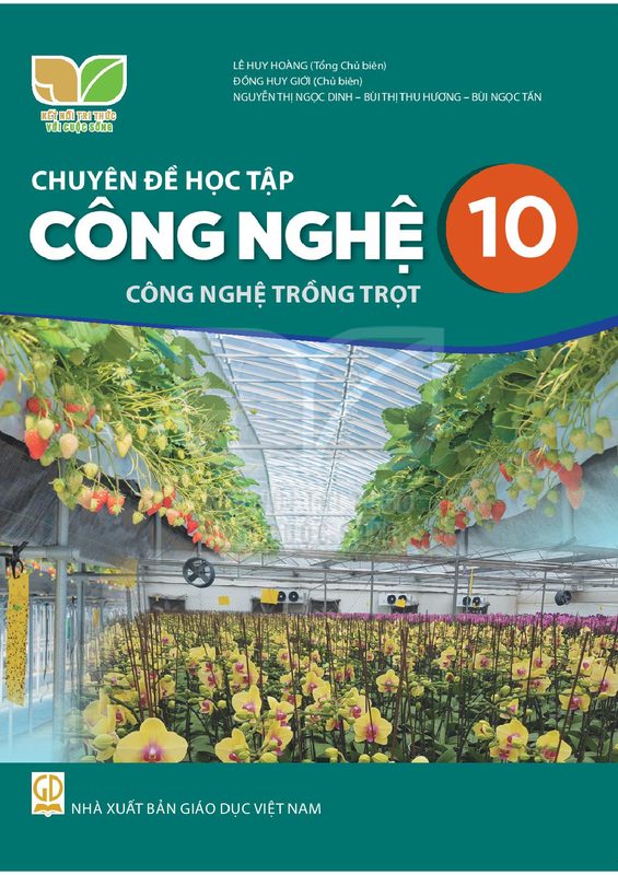 Chuyên đề Công nghệ 10 – Công nghệ trồng trọt - Kết Nối Tri Thức