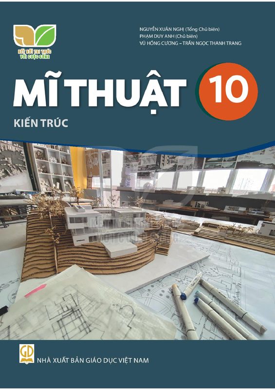 SGK Mĩ thuật 10 – Kiến trúc - Kết Nối Tri Thức