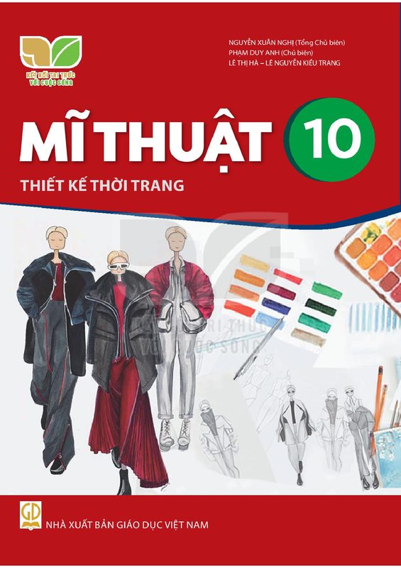 SGK Mĩ thuật 10 – Thiết kế thời trang - Kết Nối Tri Thức