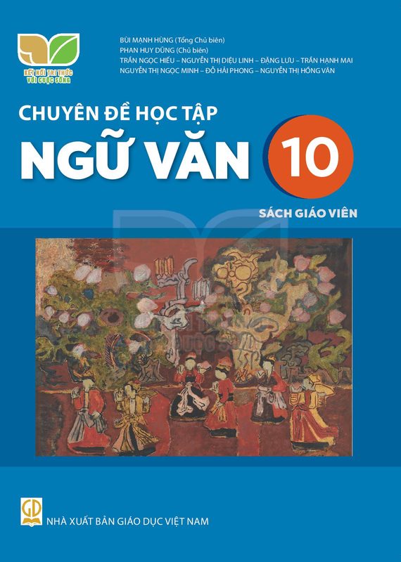 SGV Chuyên đề Ngữ văn 10 - Kết Nối Tri Thức