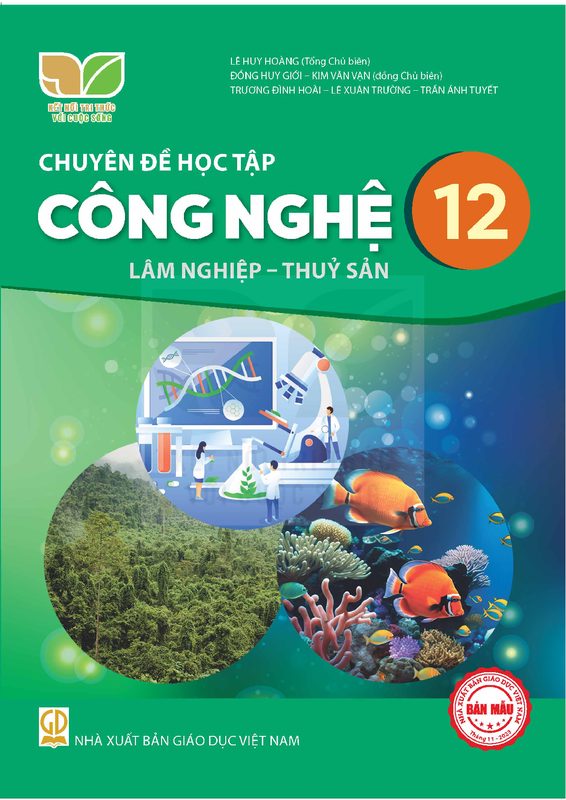 SGK Chuyên đề Công nghệ 12 – Lâm, thủy sản - Kết Nối Tri Thức