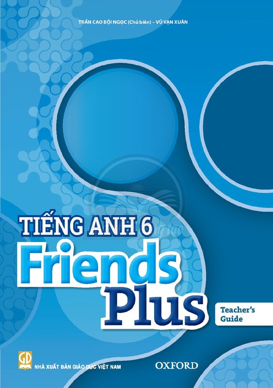 SGV Tiếng Anh 6 Friends Plus - Trân trời sáng tạo