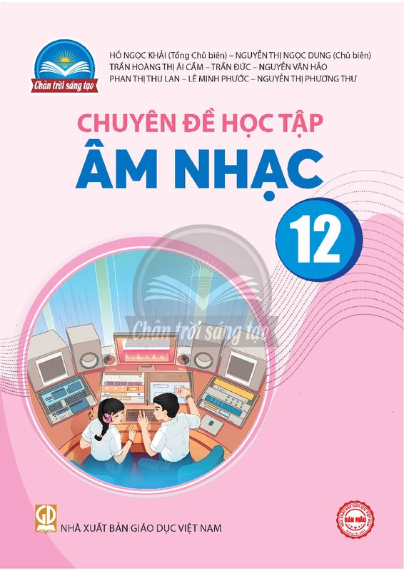 SGK Chuyên đề Âm nhạc 12 - Trân trời sáng tạo